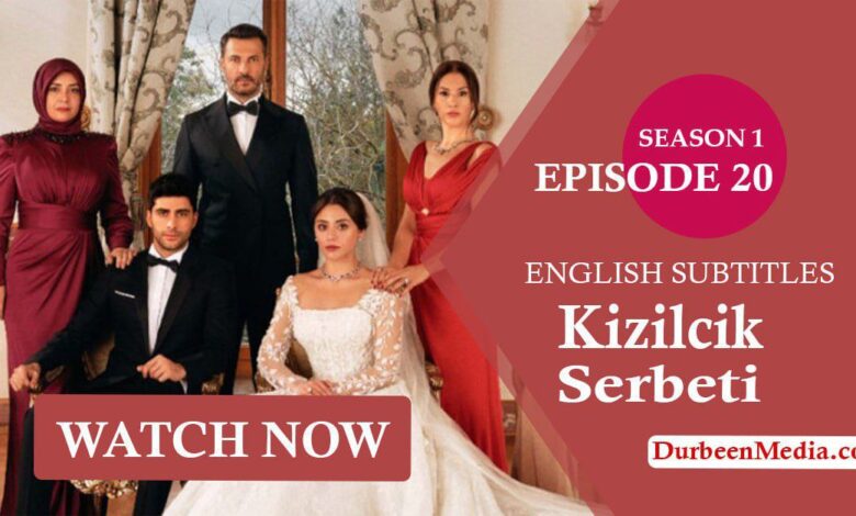 Kizilcik Serbeti Season 1 Episode 20 with English Subtitles
