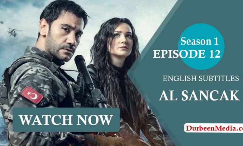 Al Sancak Season 1 Episode 12