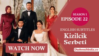 Kizilcik Serbeti Episode 22 English Subtitles