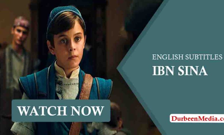Ibn Sina with English Subtitles