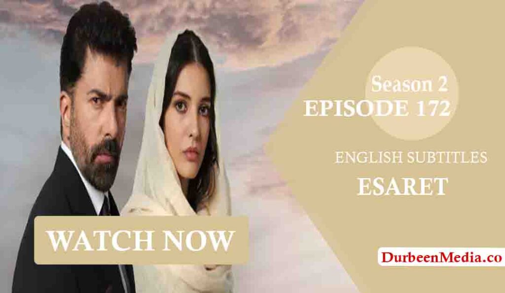 Watch Esaret Episode 172 with English Subtitles