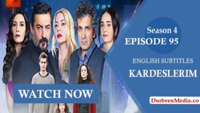 Kardeslerim Episode 95 with English Subtitles