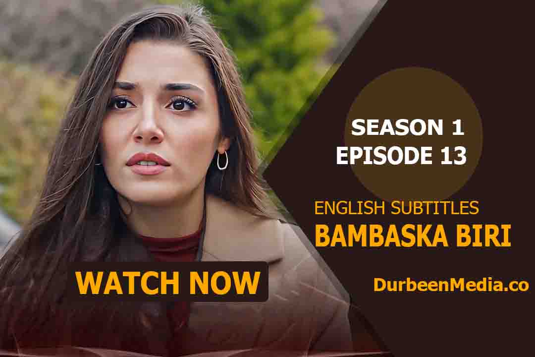 Bambaska Biri Episode with 13 English Subtitles