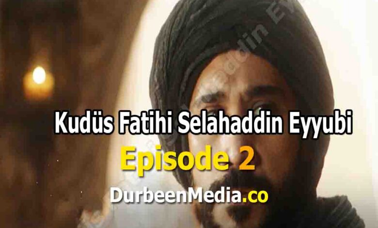 Salahuddin Eyyubi 2 with English Subtitles
