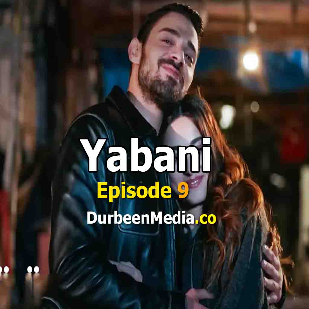 Yabani Episode 9 with English Subtitles